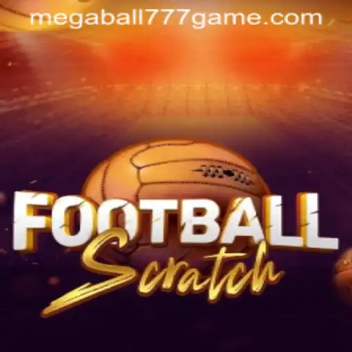 Exploring the Excitement of FootballScratch and the Thrill of MEGABALL777
