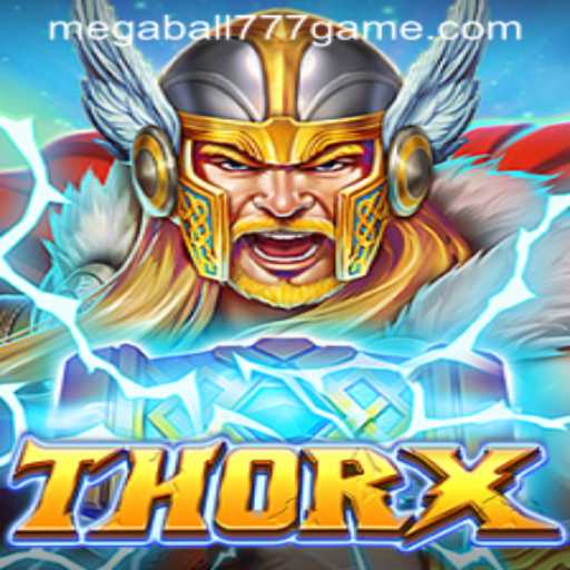 Unleash the Power of ThorX: Enter the Domain of MEGABALL777